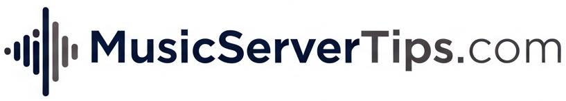 Music Server Tips