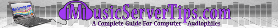 Music Server Tips